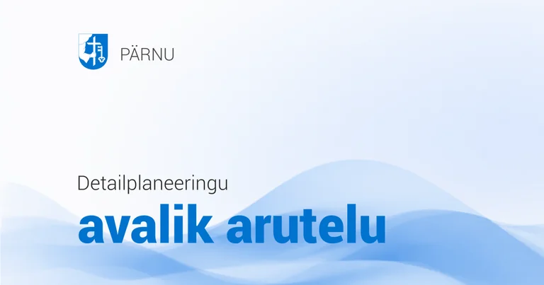 Pärnus arutatakse Aia 2a planeeringu uuringuid