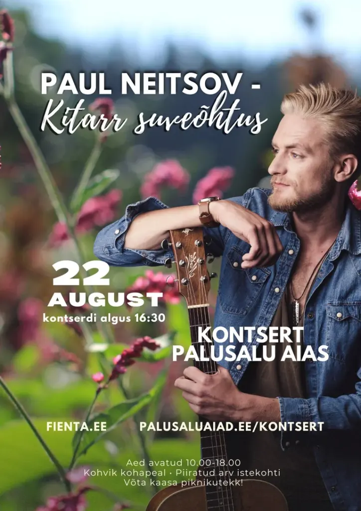 Paul Neitsov Palusalu aias 22. augustil: pilet kuni 30 eurot