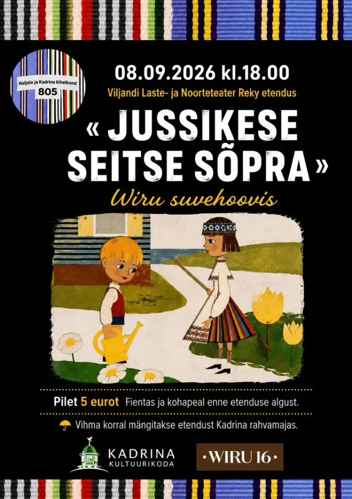 Kadrinas etendub 8. septembril tasuta „Jussikese seitse sõpra“